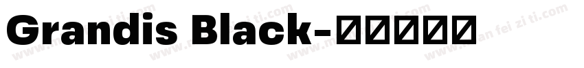 Grandis Black字体转换
